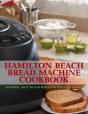 Hamilton Beach Bread Machine Cookbook - Preview
