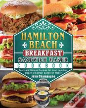 Hamilton Beach Breakfast Sandwich Maker Cookbook