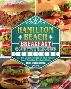 Capa do artigo Hamilton Beach Breakfast Sandwich Maker Cookbook
