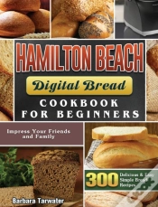 Capa do artigo Hamilton Beach Digital Bread Cookbook For Beginners