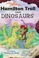 Hamilton Troll Meets Dinosaurs
