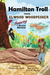 Hamilton Troll Meets Elwood Woodpecker