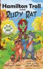Hamilton Troll Meets Rudy Rat - Preview