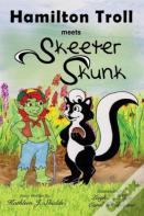 Hamilton Troll Meets Skeeter Skunk