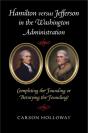 Hamilton Versus Jefferson In The Washington Administration - Preview