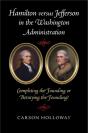 Hamilton Versus Jefferson In The Washington Administration - Preview