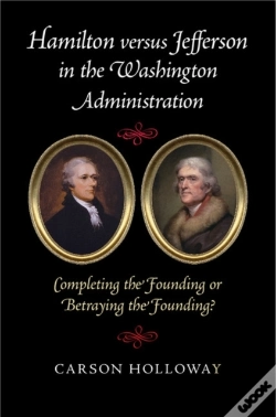 Capa do artigo Hamilton Versus Jefferson In The Washington Administration