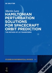 Hamiltonian Perturbation Solutions For Spacecraft Orbit Prediction