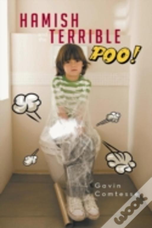 Hamish And The Terrible Poo