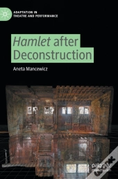 Hamlet After Deconstruction