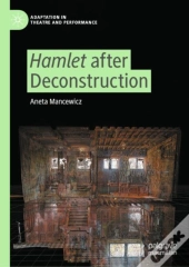 Hamlet After Deconstruction