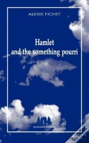 Capa do artigo Hamlet And The Something Pourri