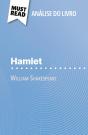 Hamlet De William Shakespeare (Analise Do Livro) : Analise Completa E Resumo Pormenorizado Do Trabalho - Preview