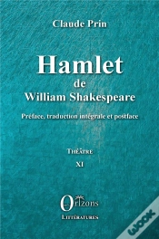 Capa do artigo Hamlet De William Shakespeare - Preface, Traduction Integrale Et Postface - Theatre Xi