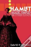 Hamlet Made Simple And Other Essays