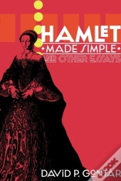 Hamlet Made Simple And Other Essays