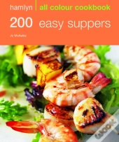 Hamlyn All Colour Cookery: 200 Easy Suppers