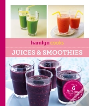 Capa do artigo Hamlyn Cooks: Juices & Smoothies