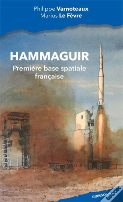 Capa do artigo Hammaguir : La Première Base Spatiale