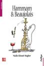 Hammam Et Beaujolais - Preview