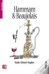Hammam Et Beaujolais