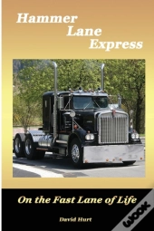 Hammer Lane Express: On The Fast Lane Of