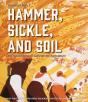 Hammer, Sickle, And Soil - Preview
