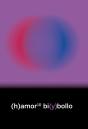 (H)Amor 10 Bi(Y)Bollo - Preview