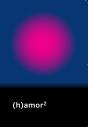 (H)Amor 2 - Preview