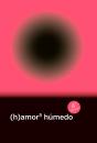 (H)Amor 5: Húmedo - Preview