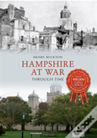 Hampshire At War Through Time
