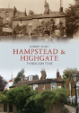 Hampstead & Highgate Through Time - Preview