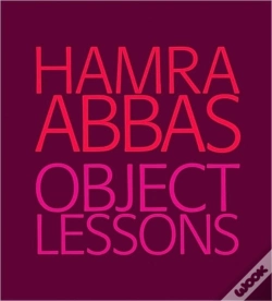 Capa do artigo Hamra Abbas: Object Lessons