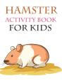 Hamster Activity Book For Kids - Preview