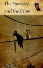 Hamster And The Crow - Preview