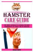 Hamster Care Guide