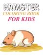 Hamster Coloring Book For Kids - Preview