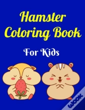 Hamster Coloring Book For Kids