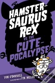 Capa do artigo Hamstersaurus Rex Vs. The Cutepocalypse