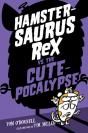 Hamstersaurus Rex Vs. The Cutepocalypse - Preview