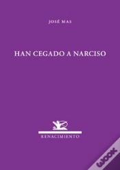 Capa do artigo Han Cegado A Narciso
