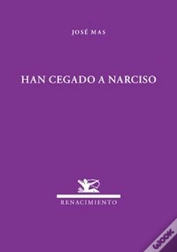 Capa do artigo Han Cegado A Narciso