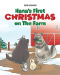 Hana'S First Christmas On The Farm - Preview