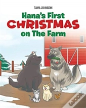 Hana'S First Christmas On The Farm