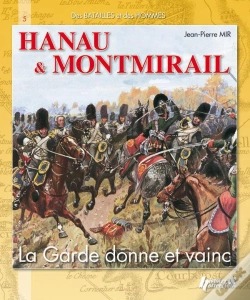 Capa do artigo Hanau & Montmirail ; La Garde Donne Et Vainc