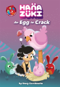 Hanazuki: An Egg To Crack - Preview