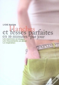 Capa do artigo Hanches Et Fesses Parfaites En 10 Minutes Par Jour