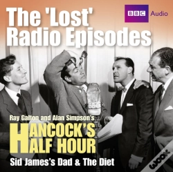 Capa do artigo Hancock'S Half Hour The 'Lost' Radio Episodes: Sid James'S Dad & The Diet