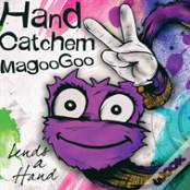 Hand Catchem Magoogoo Lends A Hand