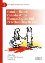 Hand In Hand? Canada At The Human Rights And Peacebuilding Nexus - Preview